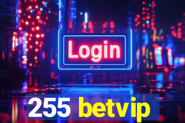 255 betvip